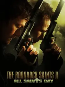 Αγγελοι Τιμωροί 2: Η Εκδίκηση Αρχίζει / The Boondock Saints II: All Saints Day