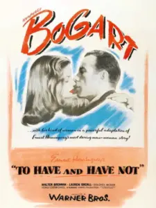 To Have and Have Not