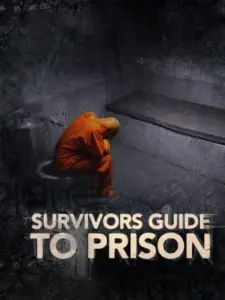 Survivor’s Guide to Prison