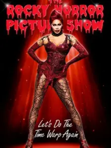The Rocky Horror Picture Show: Let’s Do the Time Warp Again