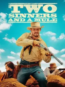 Two Sinners and a Mule