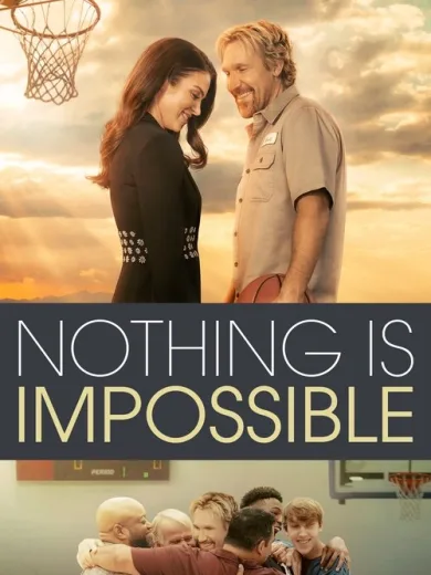 Nothing Is Impossible