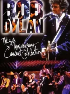 Bob Dylan: The 30th Anniversary Concert Celebration