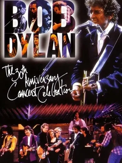 Bob Dylan: The 30th Anniversary Concert Celebration