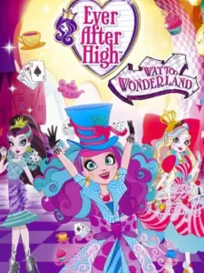 Ever After High: Way Too Wonderland