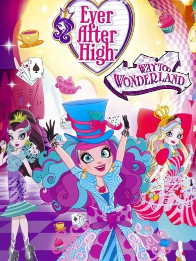 Ever After High: Way Too Wonderland