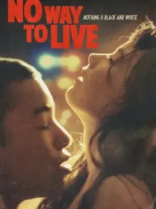 No Way to Live