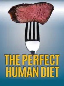 The Perfect Human Diet