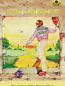 Elton John – Goodbye Yellow Brick Road