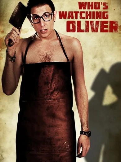 Who’s Watching Oliver