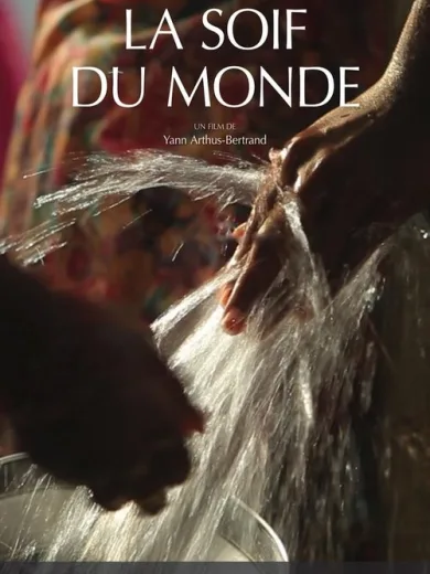 La soif du monde
