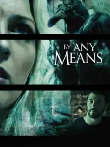 By Any Means
