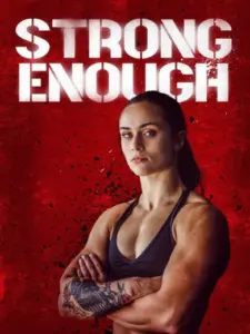 Strong Enough