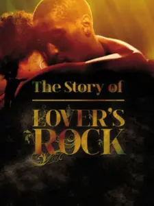 The Story of Lovers Rock