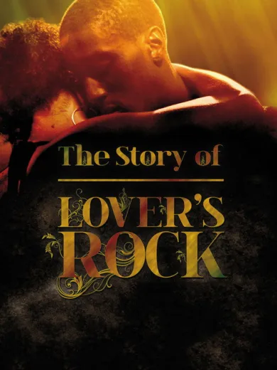 The Story of Lovers Rock