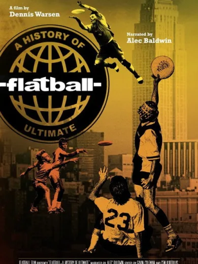 Flatball: A History of Ultimate