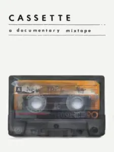 Cassette: A Documentary Mixtape