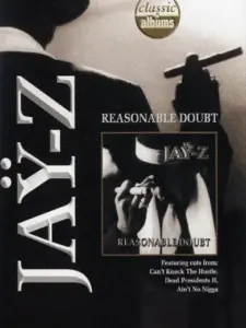 Classic Albums: Jay-Z – Reasonable Doubt