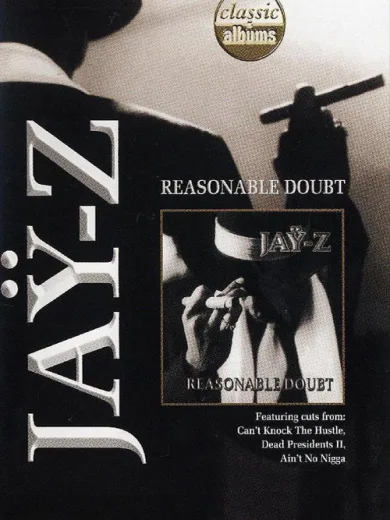 Classic Albums: Jay-Z – Reasonable Doubt