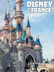 Il était une fois Disney & la France