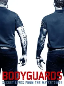 Bodyguards: Secret Lives from the Watchtower