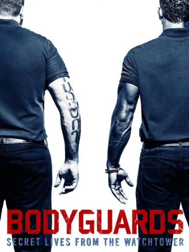 Bodyguards: Secret Lives from the Watchtower