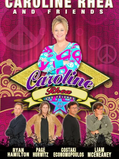 Caroline Rhea & Friends