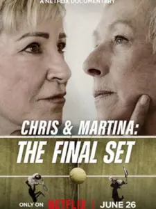 Chris & Martina: The Final Set