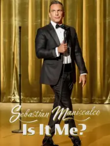 Sebastian Maniscalco: Is it Me?