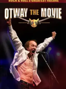 Rock and Roll’s Greatest Failure: Otway the Movie