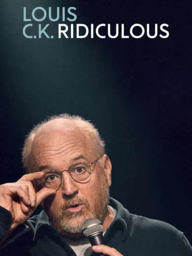 Louis C.K.: Ridiculous