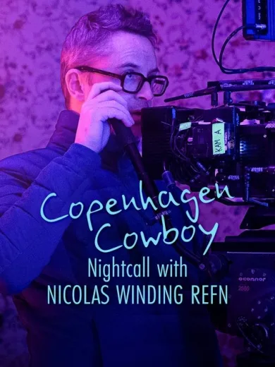 Copenhagen Cowboy: I neonlyset med Nicolas Winding Refn
