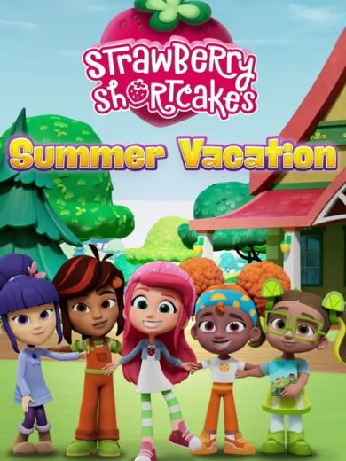 Η Φραουλίτσα και οι Καλοκαιρινές Διακοπές / Strawberry Shortcake’s Summer Vacation