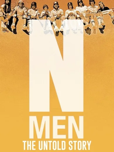 N-Men: The Untold Story