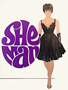 She-Man: A Story of Fixation