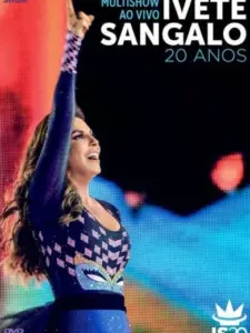 Multishow ao Vivo: Ivete Sangalo 20 Anos
