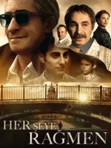Her Şeye Rağmen