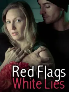 Red Flags White Lies