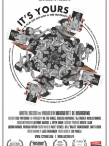 It’s Yours: A Film on Hip-Hop and the Internet