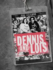 Dennis and Lois