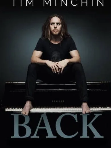 Tim Minchin: Back