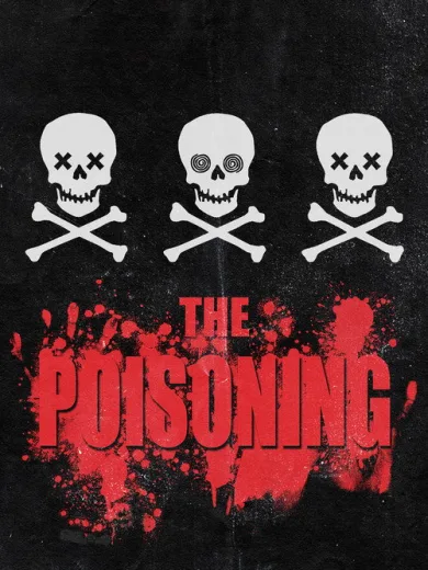 The Poisoning