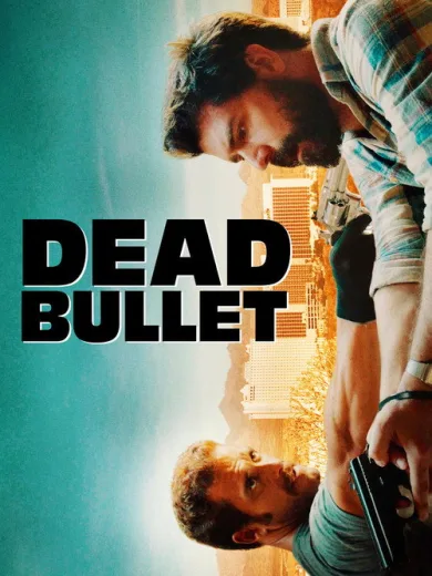 Dead Bullet
