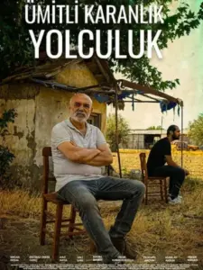 Ümitli Karanlık Yolculuk