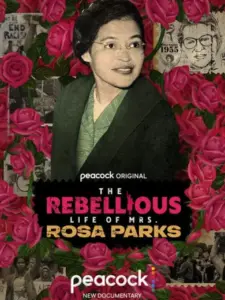 The Rebellious Life of Mrs. Rosa Parks