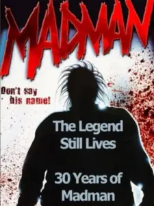 The Legend Still Lives: 30 Years of Madman