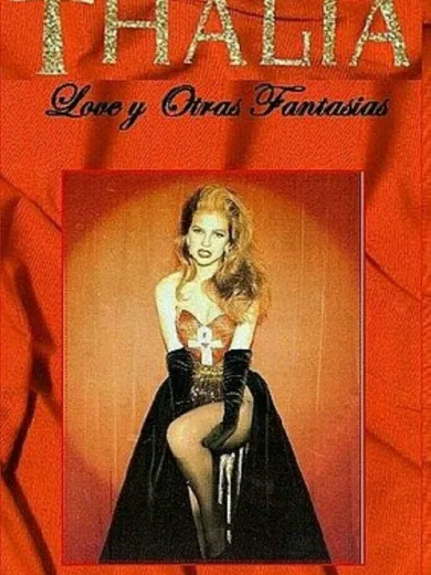 Thalía – Love Y Otras Fantasías