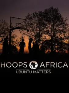 Hoops Africa: Ubuntu Matters