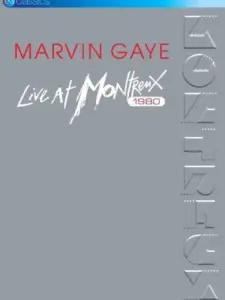 Marvin Gaye – Live In Montreux 1980