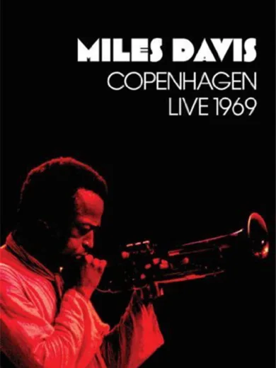 Miles Davis: Copenhagen Live 1969
